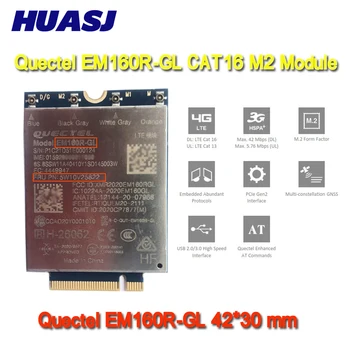 Huasj EM160R Оригинален модул Quectel LTE EM160R-GL Cat16 M. 2 за lenovo ThinkPad T14 P14S P15 P15g P15S P17