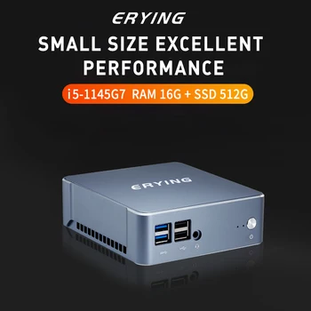 Комплект ERYING Mini PC i5-1145G7 MU05 + 16 GB памет + 512G NVME SSD диск За Десктоп гейминг компютър с Windows 11